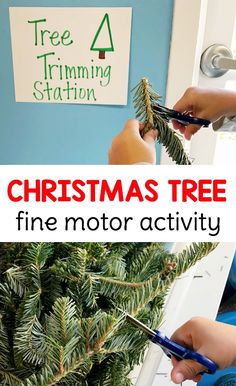 a child is trimming a christmas tree with blue scissors and the words christmas tree fine motor activity