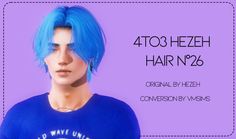 a young man with blue hair is wearing a t - shirt that says 4to3 hezeh hair n96