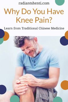 Why do you have knee pain? Radiant Shenti explains knee pain from a Traditional Chinese Medicine perspective. Try these methods for pain management. Aching Knees, Knee Pain Relief Exercises, Knee Health, Knee Pain Remedy, Joints Pain Remedy, Pain Relief Remedies, Physical Therapy Exercises, Injury Recovery