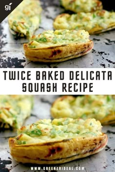 two pictures of baked delicata squash with text overlay that reads twice baked deliciata squash recipe