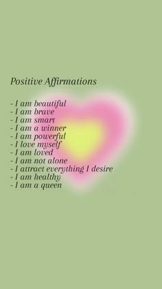 the words positive affirmations are written in pink and yellow on a green background