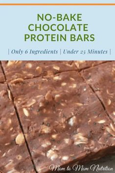 no - bake chocolate protein bars with nuts on top and the title overlay reads,