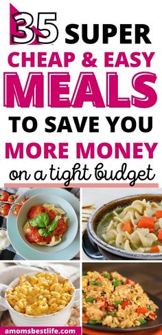 the best cheap and easy meals to save you money on a tight budget