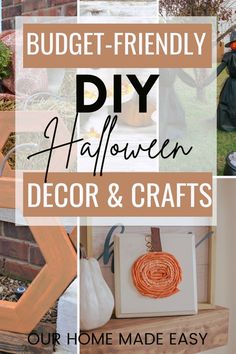 the words budget - friendly diy halloween decor and crafts are shown above pictures of pumpkins