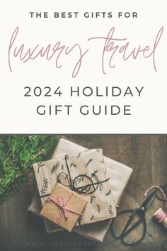 the best gifts for luxury travel, with text overlay that reads 20 holiday gift guide