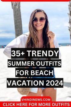 Beach Outfits Women Vacation 2024, Summer Vacation Outfits 2024, Beach Vacation Outfits 2024, 2024 Beach Vacation Outfits, Beach Clothes Vacation Outfit Ideas, Summer Outfits For Vacation, Outfits For Vacation, Trendy Beach Outfits, Hot Outfit Ideas