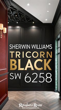 a black and gold room with the words, shewin williams's tricorn black