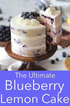 the ultimate blueberry lemon cake recipe is made with only three ingredients and ready to be eaten