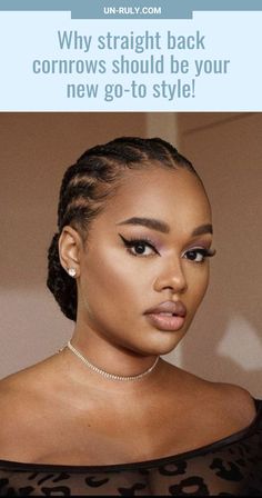 Black Cornrow Hairstyles, Straight Back Braids, Cornrow Hairstyle, Straight Back Cornrows, Thick Natural Hair, Cornrows Styles, Skin Care Basics