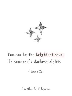 three origami stars with the quote you can be the brightest star in someone's darkest nights