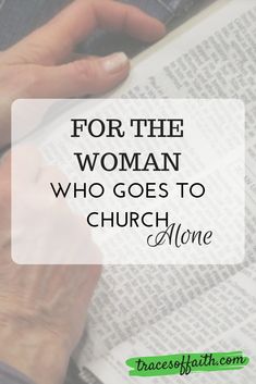 Encouragement For Women Who Attend Church Alone Encouragement For Women, God Provides Quotes, Christian Woman Encouragement, Women Church, Bible Verses About Love, Womens Bible Study, Christian Woman, Bible Study Verses