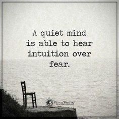 a black and white photo with a quote on the side of it that says, a quiet mind is able to hear induction over fear