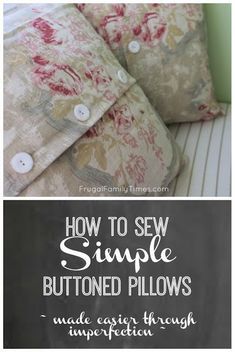 how to sew simple buttoned pillows