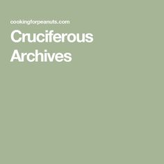 the words crucifeous archivess are in white letters on a green background