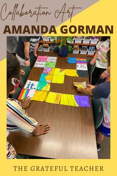 children at a table with colorful sticky notes on it and the words celebration art amanda gorman