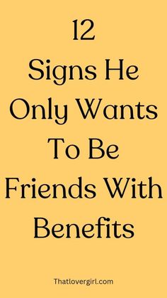 Signs He Only Wants To Be Friends With Benefits Ratajkowski Style, Casual Relationship, Five Love Languages, Looking For Friends, Always Thinking Of You, Physical Intimacy, Bonding Activities, Types Of Relationships