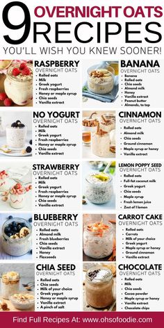 an advertisement for overnight oatmeal recipes with pictures of different types of food