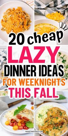 20 cheap lazy dinner ideas for weeknight's this fall