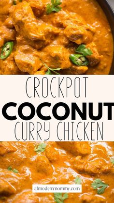 crockpot coconut curry chicken is an easy and delicious recipe that's ready in under 30 minutes