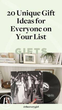 a record player holding an album with the words, 20 unique gift ideas for everyone on your list