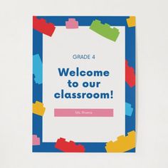 a welcome sign for students to use in the classroom with colorful shapes and colors on it