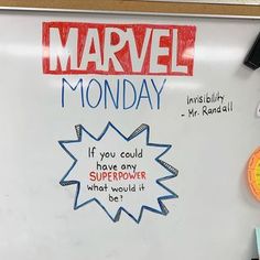 a white board with writing on it and magnets attached to the back of it that says,'marvel monday if you could have any super power what would it be? '