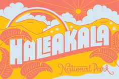 the logo for halekaa national park is shown in pink and yellow with an orange background