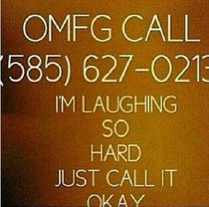 a sign that is on the side of a building saying, i'm laughing so hard just call it okay