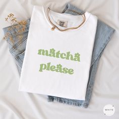 🍵 Embrace our Matcha Shirt! This tee is perfect for anyone who loves matcha or appreciates aesthetic shirts! Treat yourself or surprise a friend with this thoughtful gift!  👕 COMFORT COLORS 1717 T-SHIRT The Comfort Colors 1717 garment-dyed unisex t-shirt is made with medium fabric consisting of high quality, 100% ring-spun US cotton for long-lasting comfort. All shirts feature pre-shrunk cotton for size retention and a signature sewn-in twill label. 👕 SIZING & CARE Shirt runs true to size. If White Tops With Funny Text For Everyday, Cute Green Everyday Tops, Matcha Graphic Design, Matcha Graphic, Casual Green T-shirt With Text Print, Matcha Shirt, Massage Marketing, Matcha Lover, Matcha Green Tea Latte