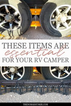 two tires with the words these items are essential for your rv camper