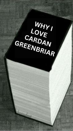 an open book with the words why i love cardan greenbraar on it