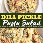 the cover of dill pickle pasta salad