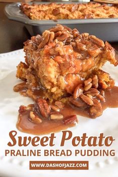 sweet potato pralie bread pudding on a white plate