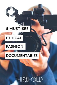 a man holding a camera with the words 5 must see technical fashion documents