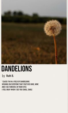 a dandelion with the words dandelions written in black and white on it