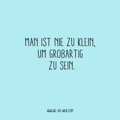 a blue background with the words man istt ne zu klien um grobartig zu sein