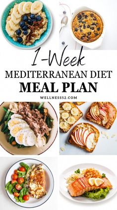 a collage of different meals with the words, 7 week mediterranean diet meal plan