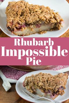 rhubarb impossible pie with crumbs on top and the words rhubarb impossible pie above it