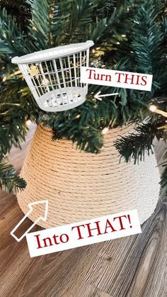 a christmas tree with an empty shopping basket hanging from it's top and the words, turn this into that