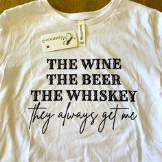 Boutique Shirt, New With Tags. Size Medium Pit To Pit: 19 Inches Bar Shirts For Women, Wine Boutique, Little Big Town, Bar Shirt, Boutique Shirts, Babe Shirt, Sarcasm Shirts, Big Town, Cricut Craft