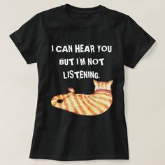 Funny cat quotes t-shirt featuring an original colored pencil illustration of a plump orange tabby.

View my drawing process on www.instagram.com/arncyn Cat Tshirt Design, Cat Tee Shirts, Not Listening, Cat Humor, Cat Tshirts Funny, Christmas T Shirt Design, Cat Quotes Funny, Cat Lover Shirt, Cat Tee