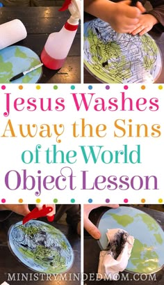 jesus washes away the sin's of the world object lesson for kids to learn