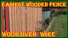 a wooden fence with the words wood over wire above it and an image of a garden