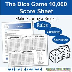 "Make playing The Dice Game 10,000 easy with this printable scoresheet. It comes with complete, easy to understand rules and variations.  The Dice Game 10,000 is a fun and easy dice game that the whole family can play together--young and young at heart. You need six dice to play. Engaging, entertaining and will have you wanting to play again and again. The easy to use scoresheet has players marking off their score as they play so there is no math, no addition just fun. There are five score sheet Young At Heart, Game Pieces, To Play, Things To Come, 10 Things