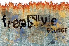 a grungy background with the words free style orange written in black on it