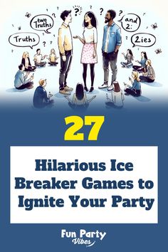 two people standing next to each other with the text 27 hilarious ice breaker games to igne your party