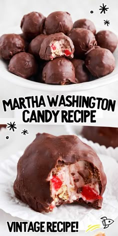 chocolate covered candy balls with the words martha washington candy recipe on top and below it