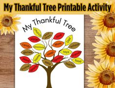 a printable thanksgiving tree for kids with the words, my thank tree and sunflowers