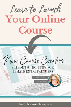 a woman using her laptop with the text learn to launch your online course on it