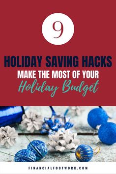 holiday saving hacks to make the most of your holiday budget